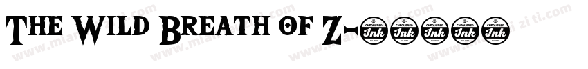 The Wild Breath of Z字体转换